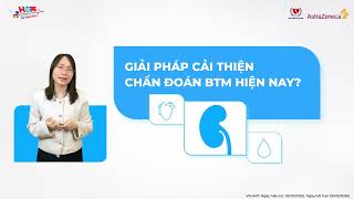 Tầm soát ngay, bảo vệ thận sớm